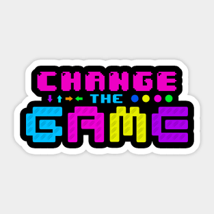 Change The Game Sticker